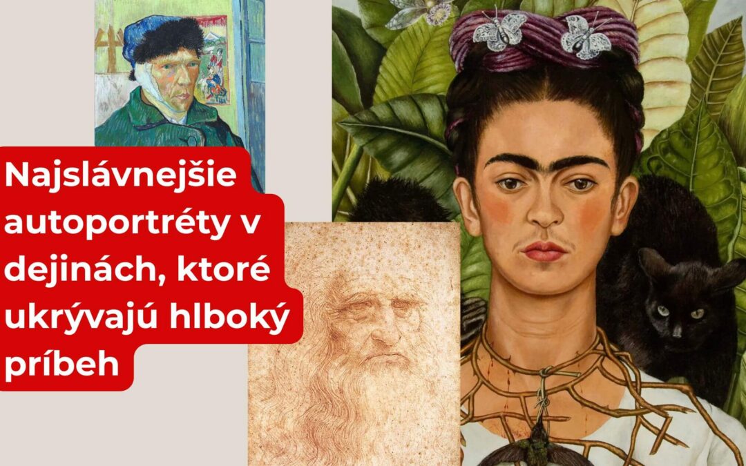 Najslávnejšie autoportréty v dejinách, ktoré ukrývajú hlboký príbeh